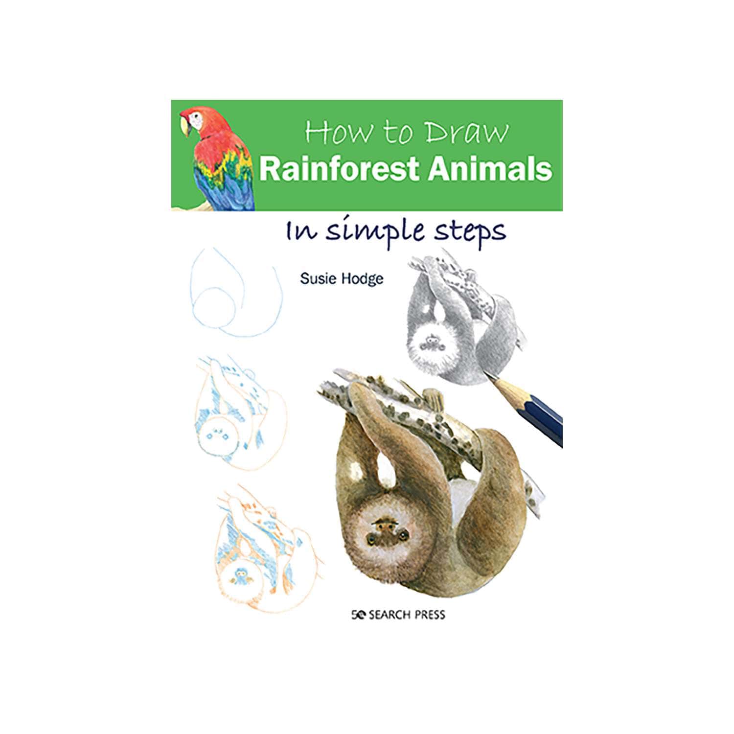 How to Draw Rainforest Animals 50,000+ Art Supplies Your Art