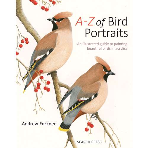 A-Z of Bird Portraits by Andrew Forkner 
