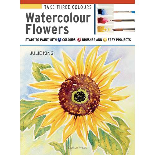 Take Three Colours: Watercolour Flowers 