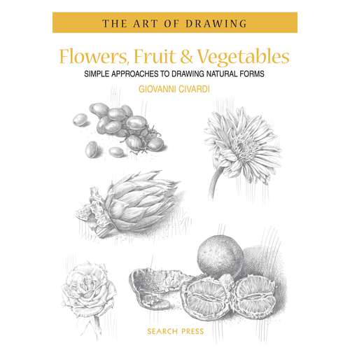 Flowers, Fruit & Vegetables by Giovanni Civardi 